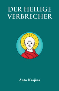 Der Heilige Verbrecher