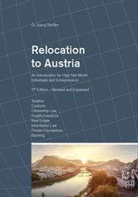 Relocation to Austria: An Introduction for High Net Worth Individuals and Entrepreneurs